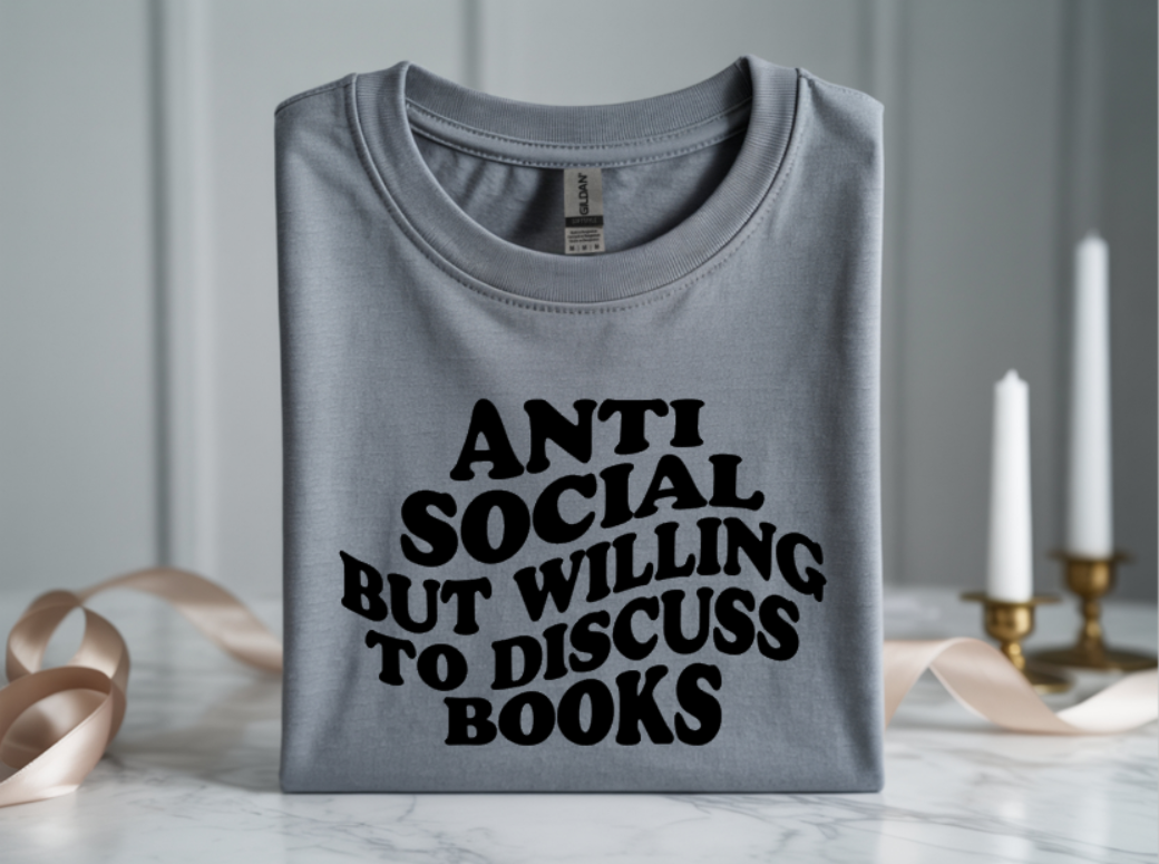Anti Social but Willing to Discuss Books Graphic T-Shirt
