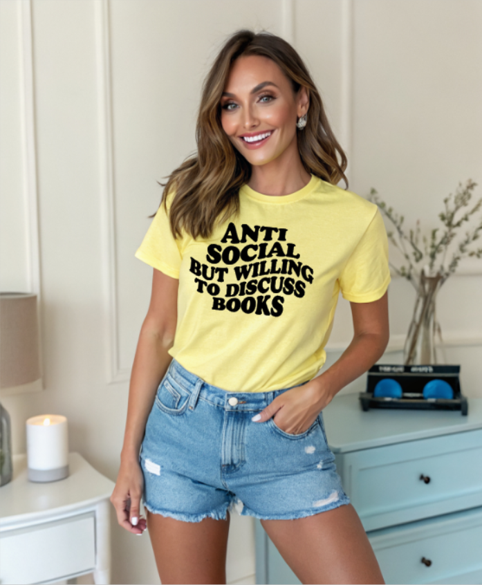 Anti Social but Willing to Discuss Books Graphic T-Shirt