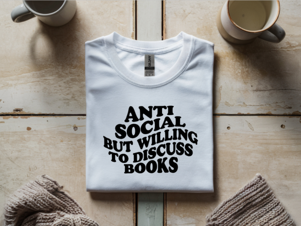 Anti Social but Willing to Discuss Books Graphic T-Shirt