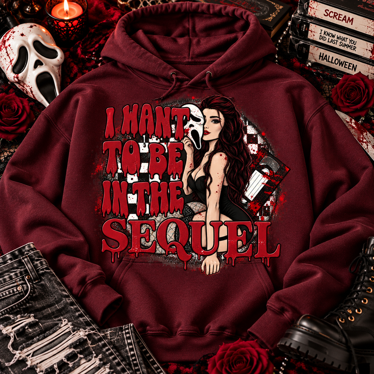 I Want to Be in the Sequel Hoodie | Gothic Horror Movie Sweatshirt