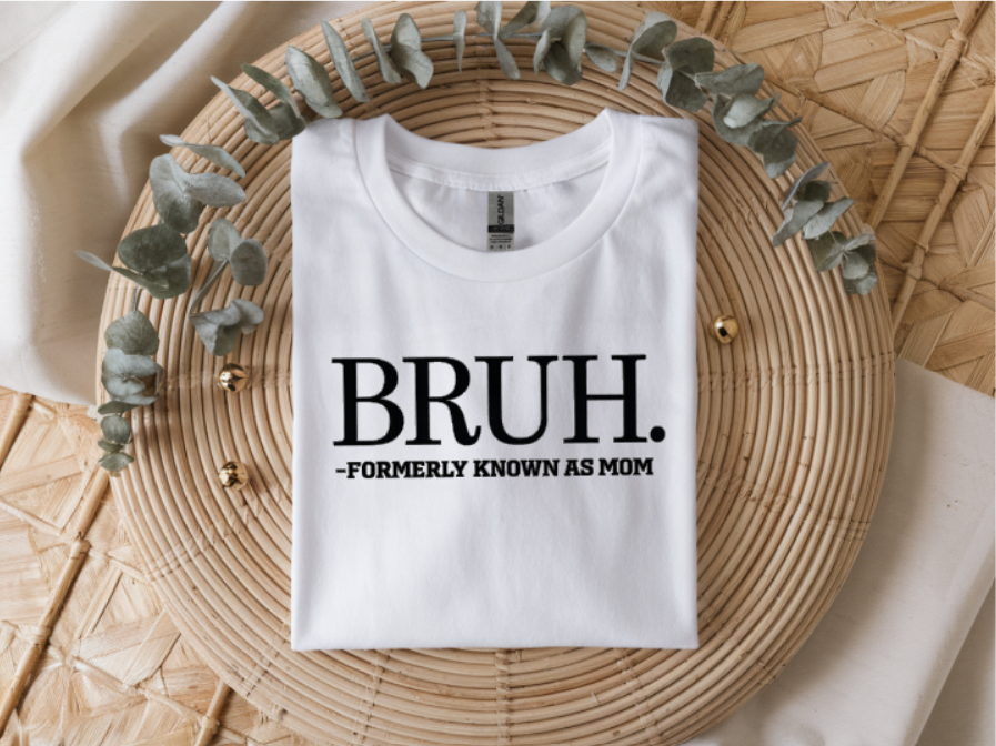 Bruh. Formerly Known as Mom Graphic T-Shirt