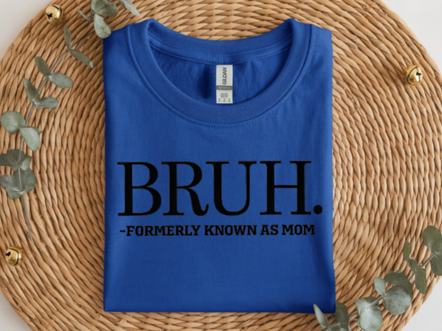 Bruh. Formerly Known as Mom Graphic T-Shirt