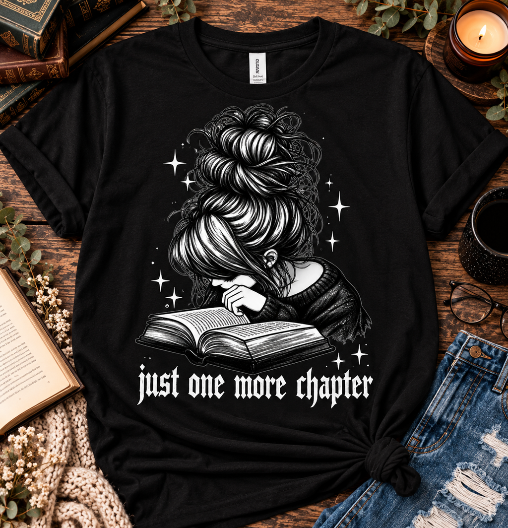 Just One More Chapter | Gothic Book Lover Graphic Tee