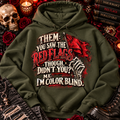 Red Flags? I'm Color Blind Hoodie | Gothic Dark Romance Sweatshirt