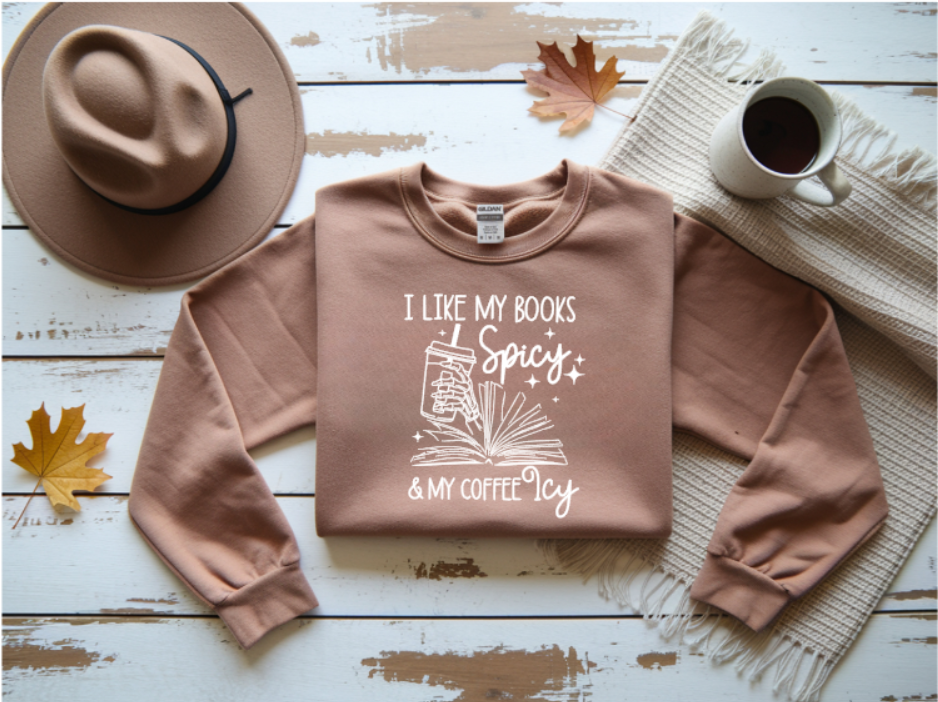 I Like My Books Spicy & My Coffee Icy Crewneck Sweatshirt