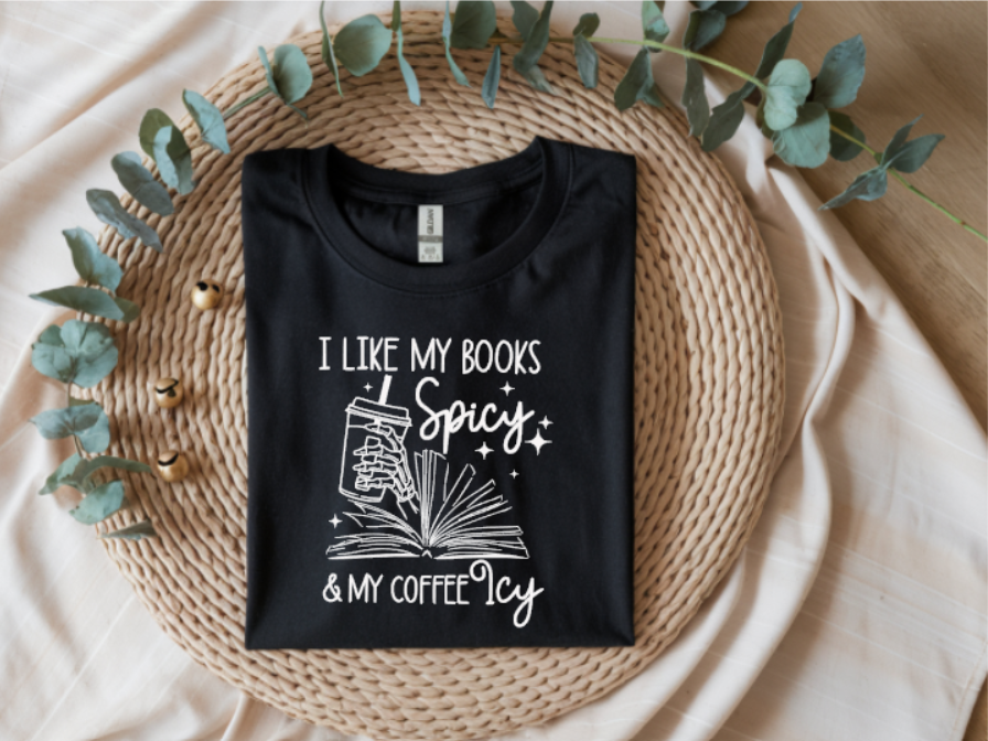 I Like My Books Spicy & My Coffee Icy Graphic T-Shirt