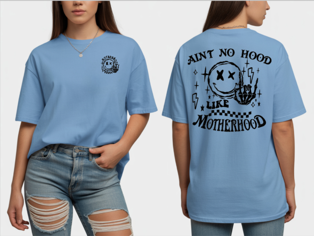 Ain’t No Hood Like Motherhood Graphic T-Shirt