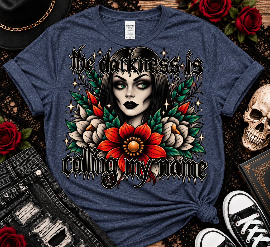 The Darkness Is Calling My Name | Gothic Floral Graphic Tee