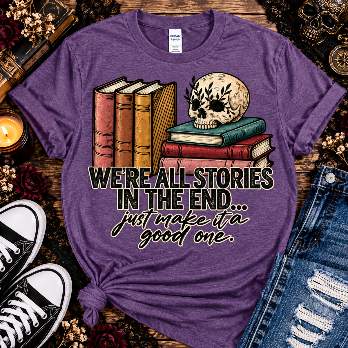 We're All Stories in the End | Gothic Book Lover Graphic Tee