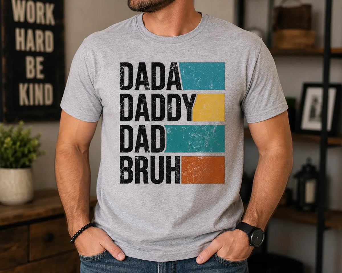 Dada Daddy Dad Bruh Graphic T-Shirt